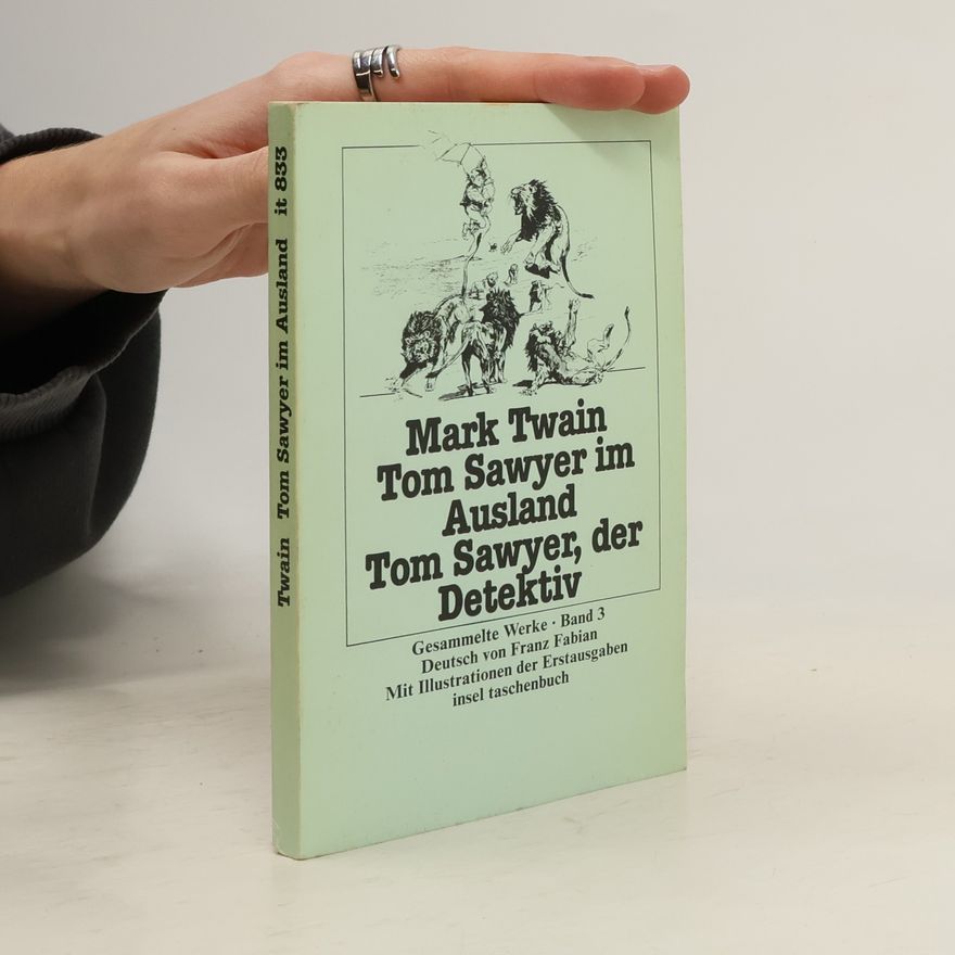 Mark Twain Tom Sawyer im Ausland. Tom Sawyer, der Detektiv