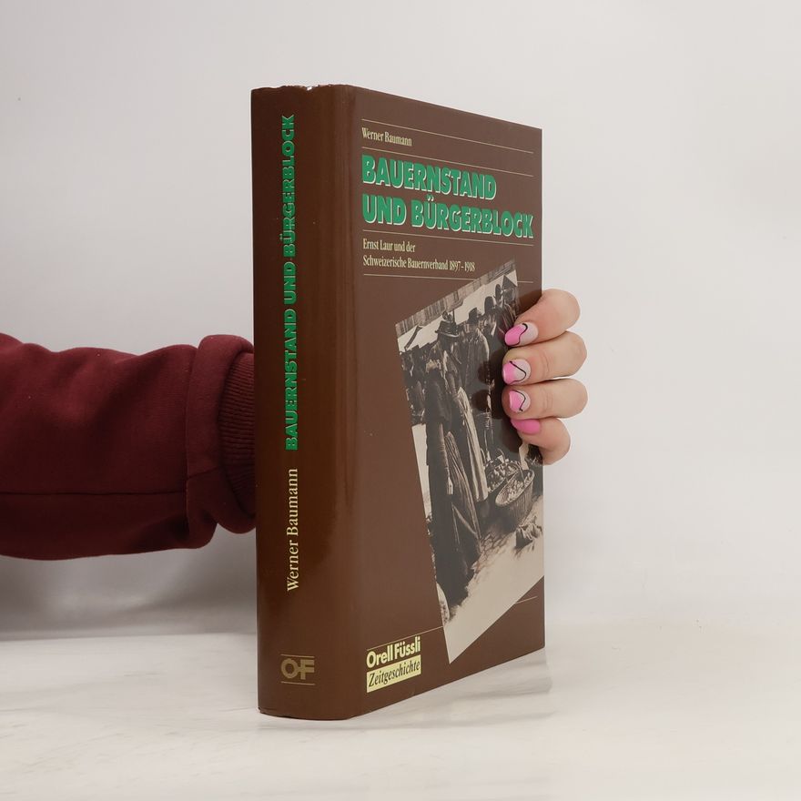 Werner Baumann Zeitgeschichte: Bauernstand und Bürgerblock