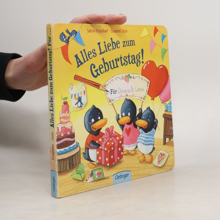 Susanne Lütje Alles Liebe zum Geburtstag! Für ...