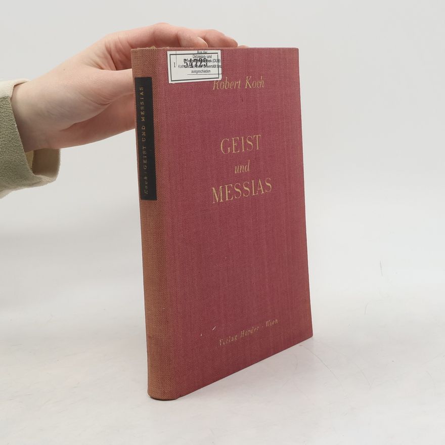 Robert Koch Geist und Messias