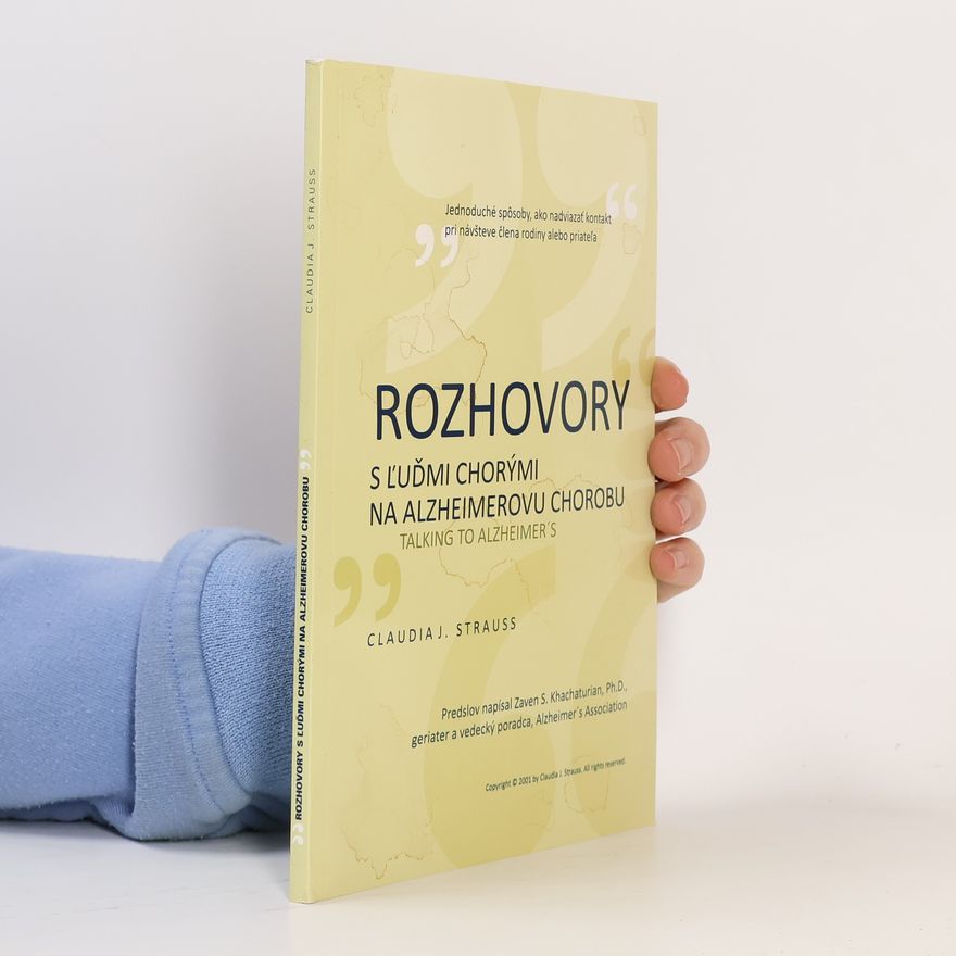 Claudia J Strauss Rozhovory s l'udmi chorými na Alzheimerovu chorobu