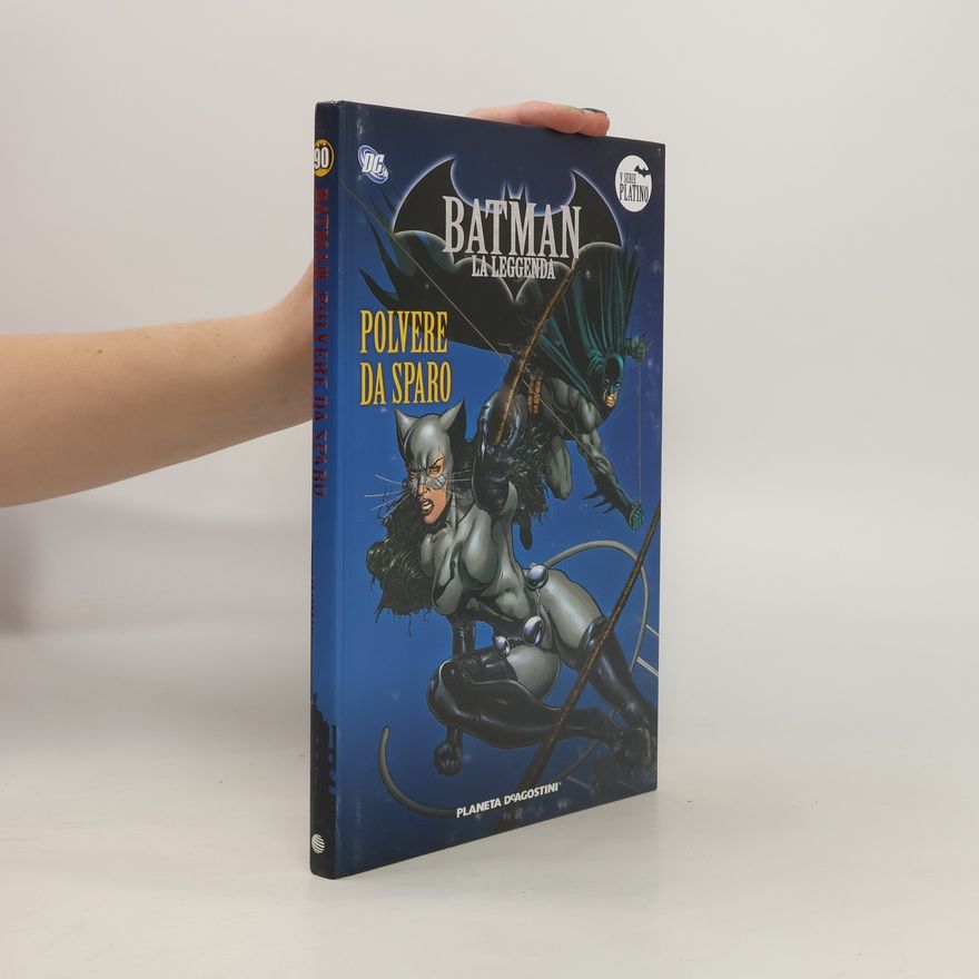 Kolektív autorov Batman la leggenda. Polvere da sparo