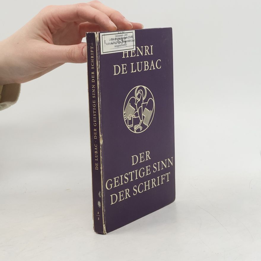 Henri de Lubac Der geistige Sinn der Schrift