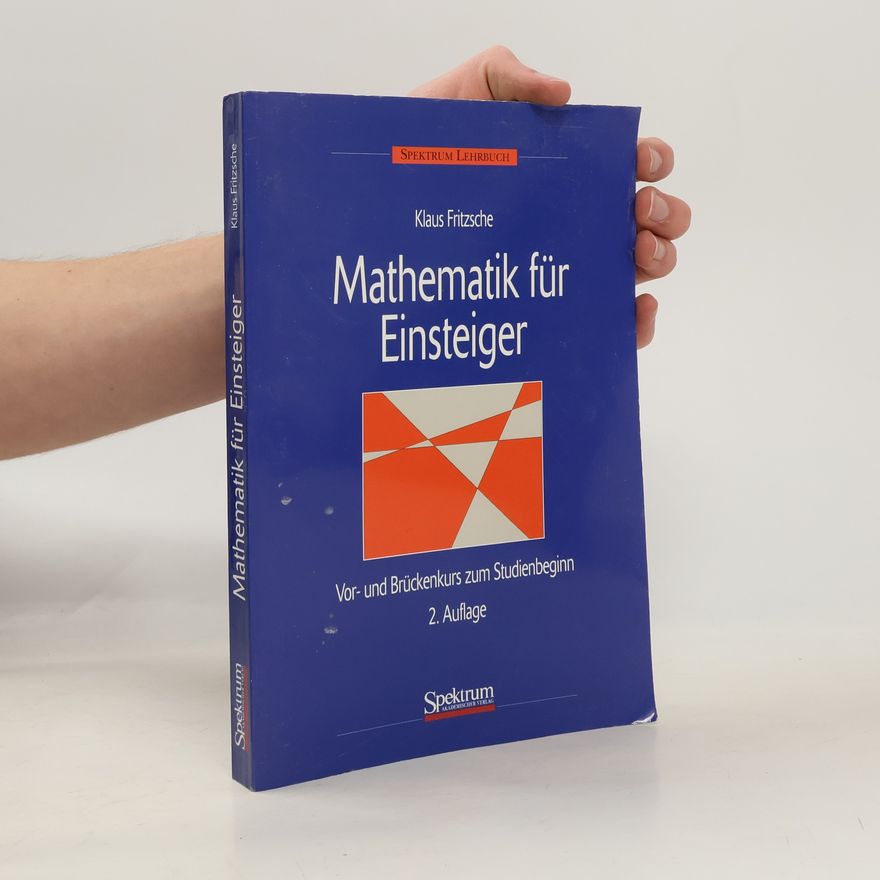 Klaus Fritzsche Mathematik für Einsteiger - 2. Auflage