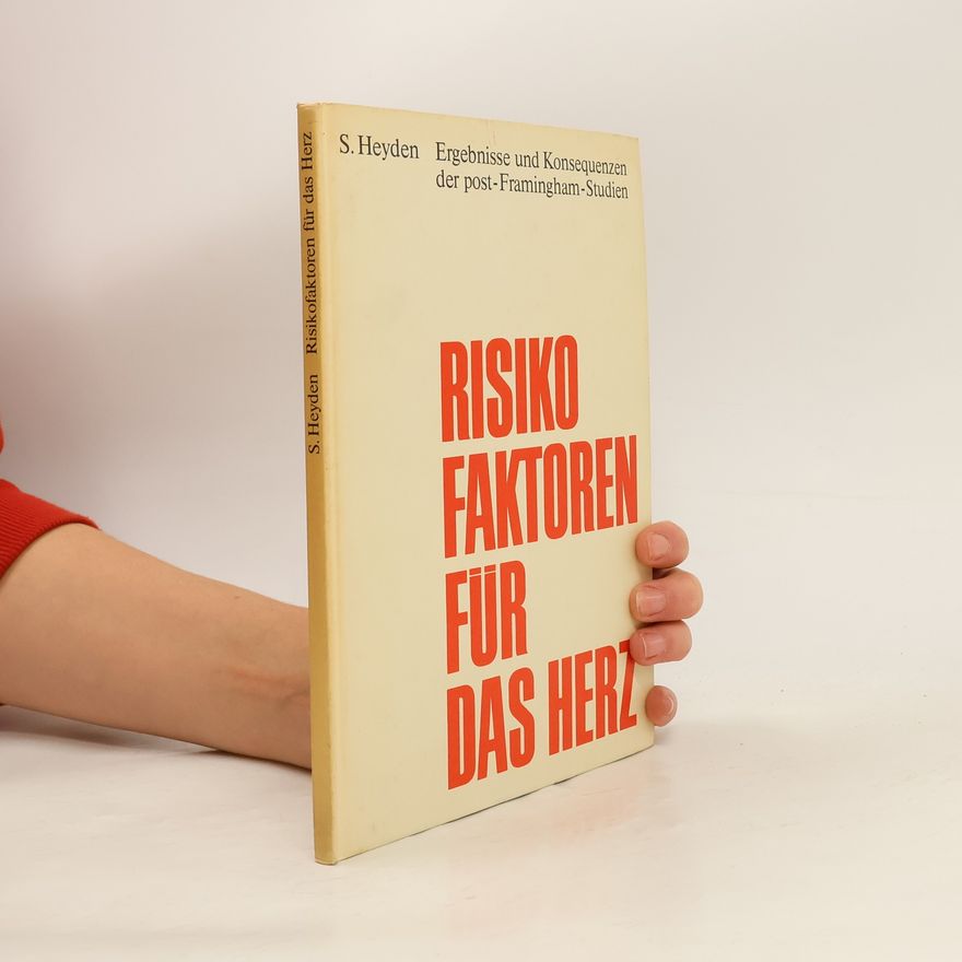 S. Heyden Risikofaktoren für das Herz-Kreislauf-System