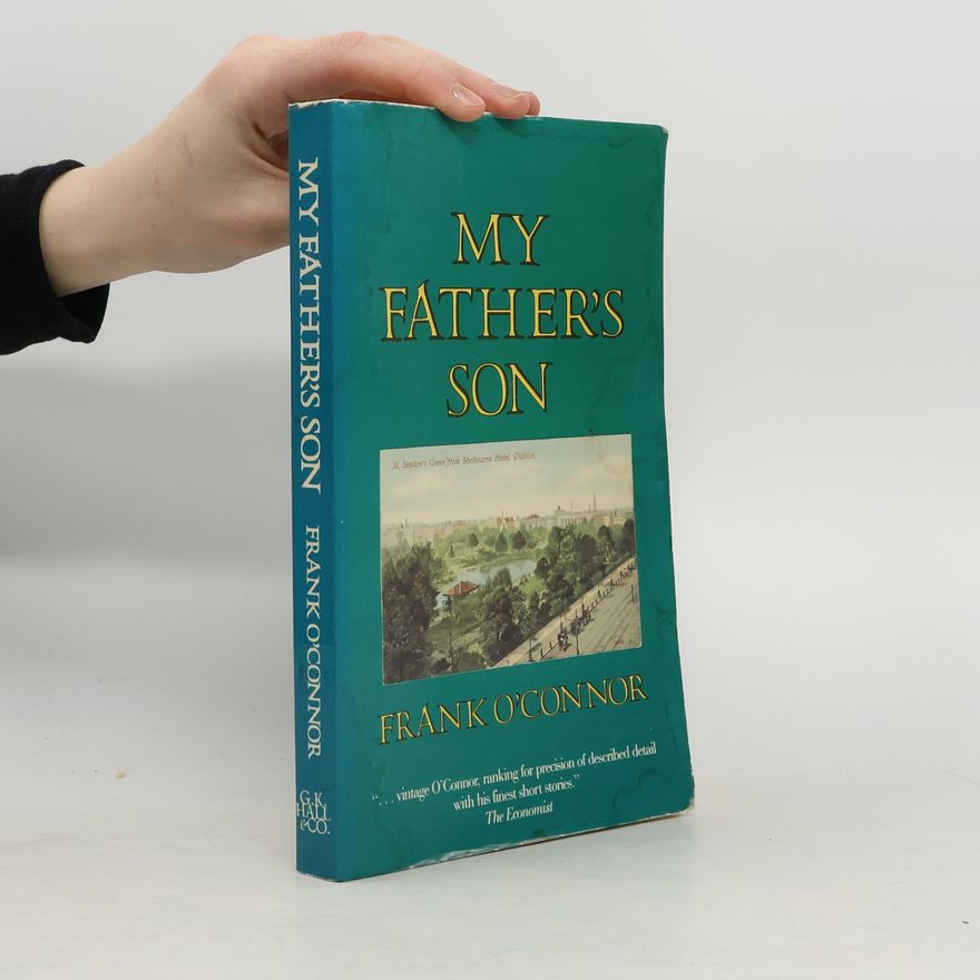 Frank O'Connor My Father's Son
