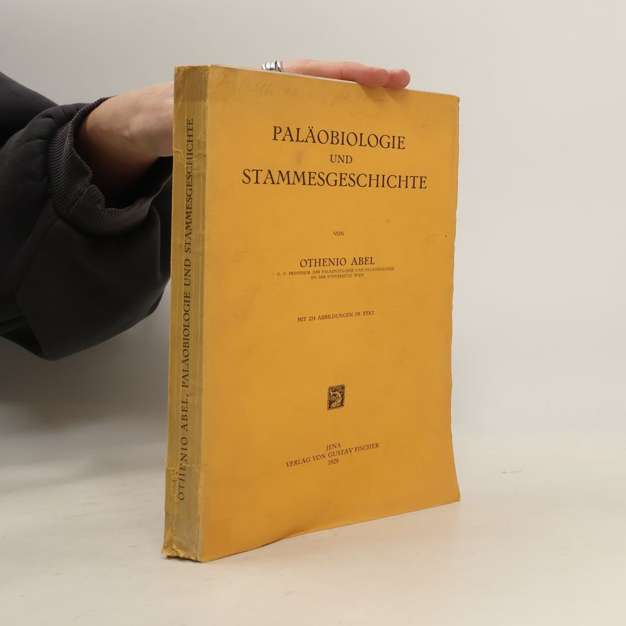 Othenio Abel Paläobiologie und Stammesgeschichte