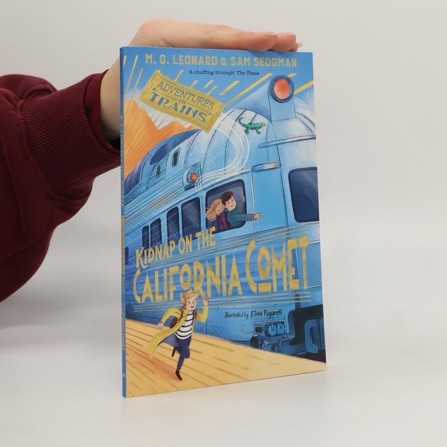 Sam Sedgman Kidnap on the California Comet