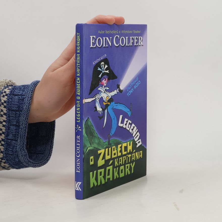 Eoin Colfer Legenda o Zubech kapitána Krákory