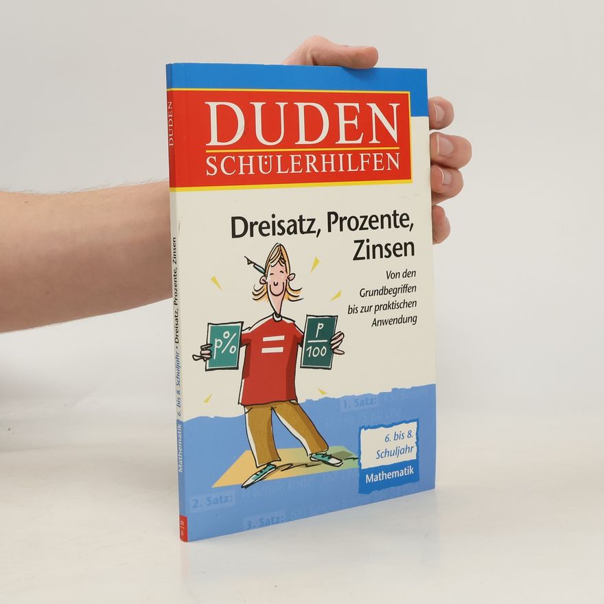 Hans Borucki Duden Schülerhilfen, Dreisatz und Prozente, 6.-8. Schuljahr