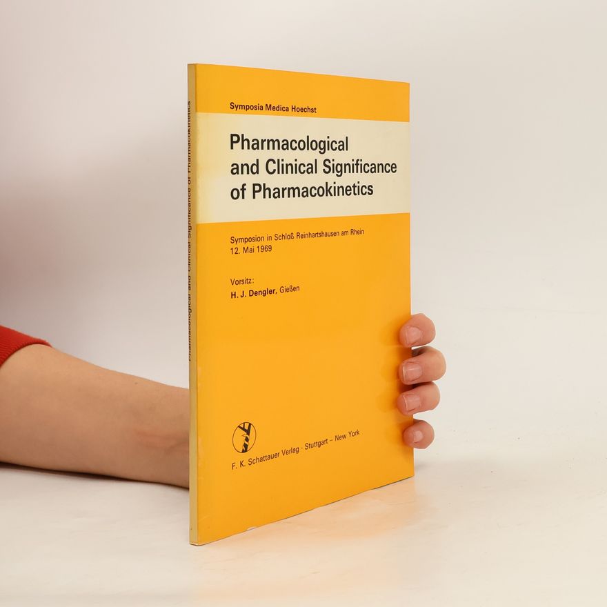Autorenkollektiv Pharmacological and Clinical Significance of Pharmacokinetics