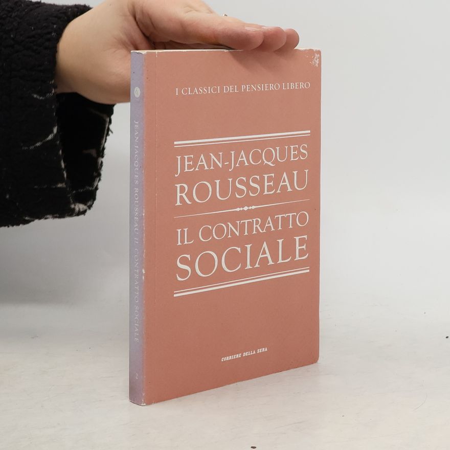 Jean-Jacques Rousseau Il contratto sociale