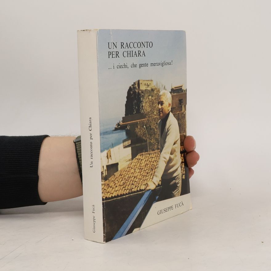 Giuseppe Fuca Un racconto per chiara