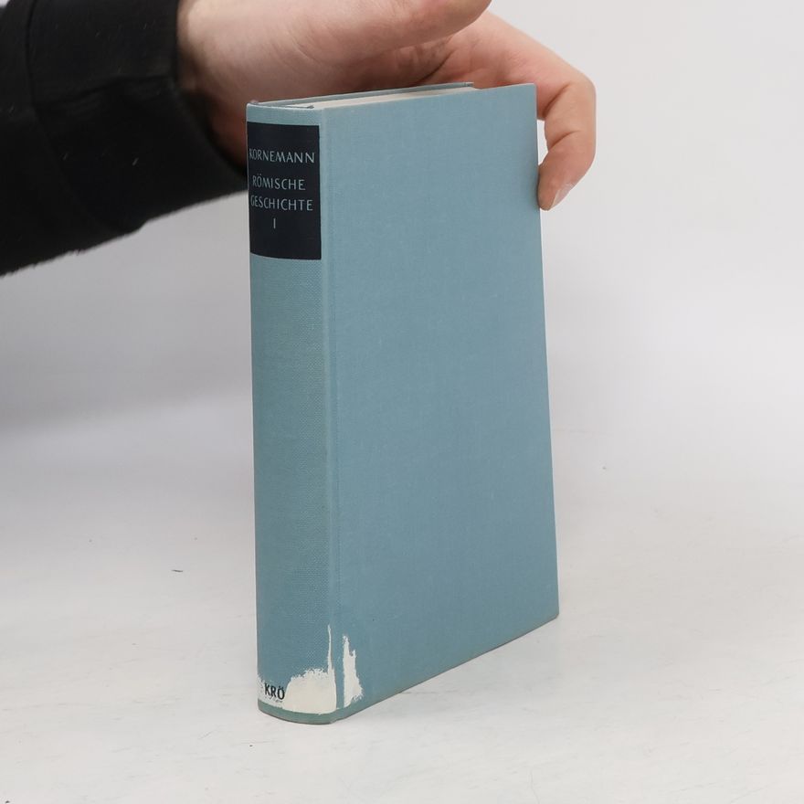 Ernst Kornemann Römische Geschichte I