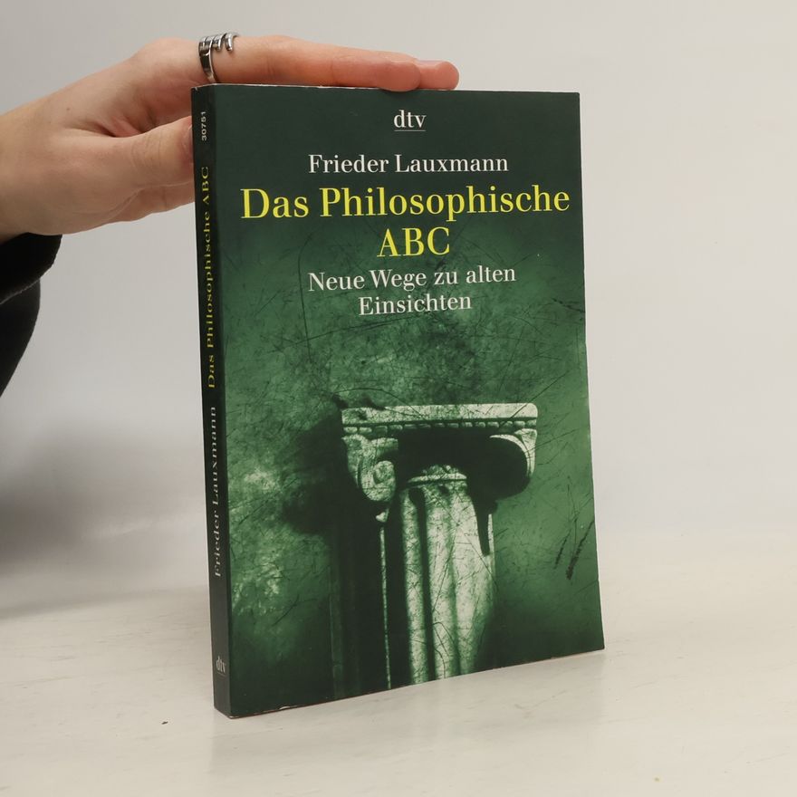 Frieder Lauxmann Das philosophische ABC