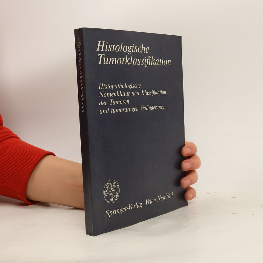 Friederike Asboth Histologische Tumorklassifikation