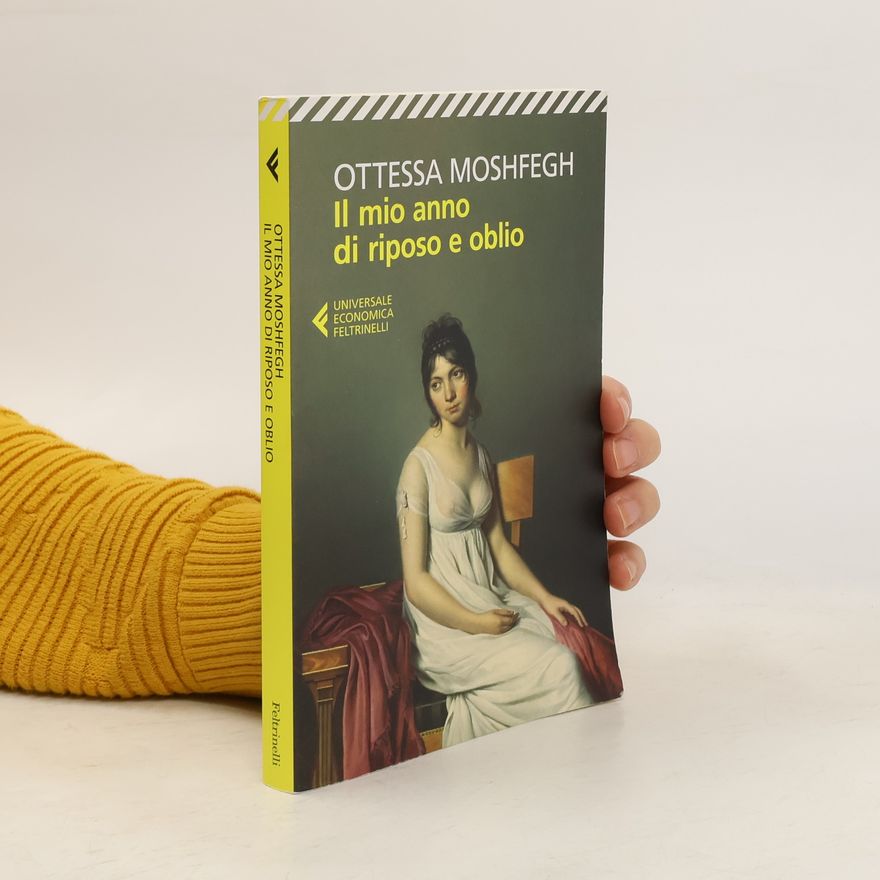 Ottessa Moshfegh Il mio anno di riposo e oblio