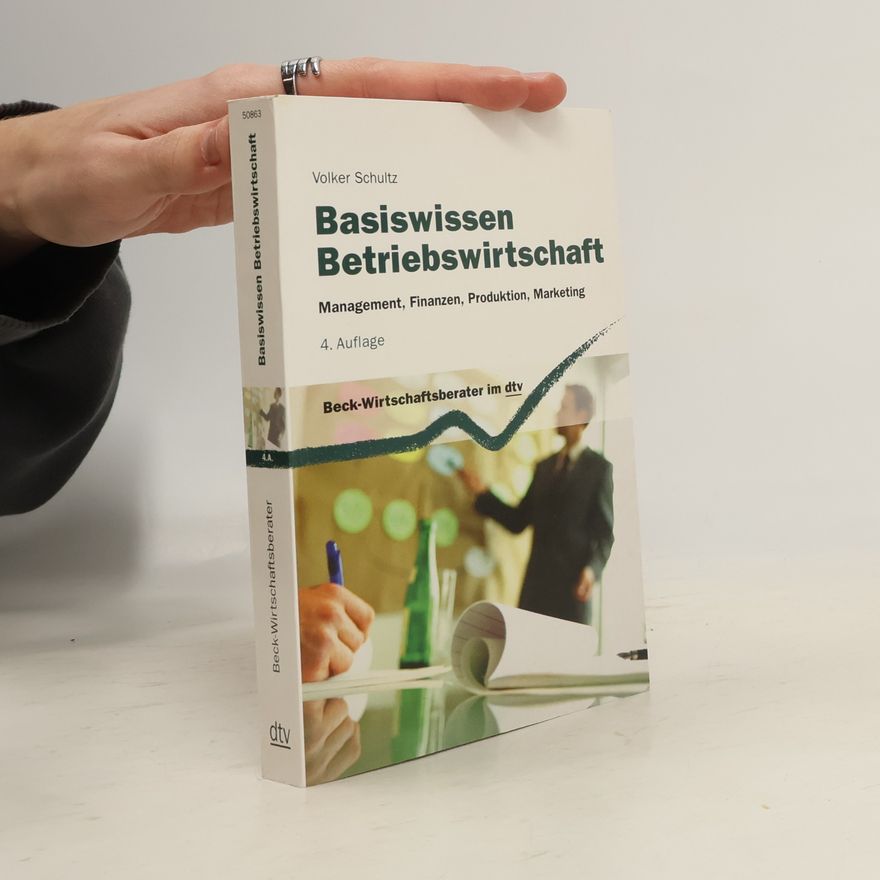Volker Schultz Basiswissen Betriebswirtschaft