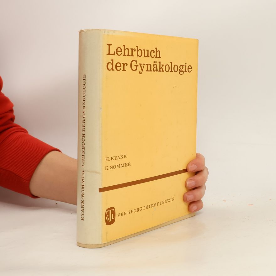 K. Sommer Lehrbuch der Gynäkologie