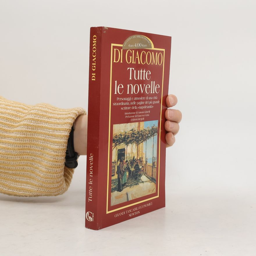 Salvatore Di Giacomo Tutte le novelle