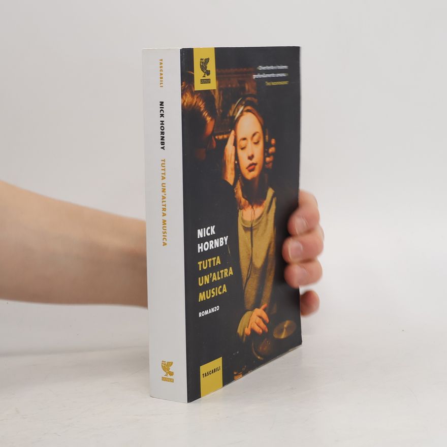 Nick Hornby Tutta un'altra musica