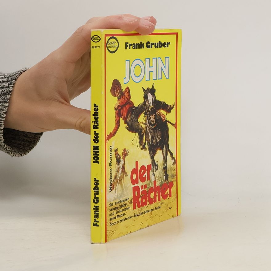 Frank Gruber John der Rächer