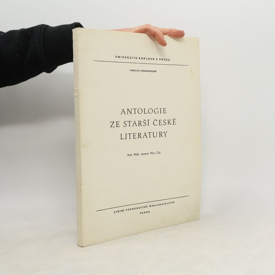 Jaromír Plch Antologie ze starší české literatury
