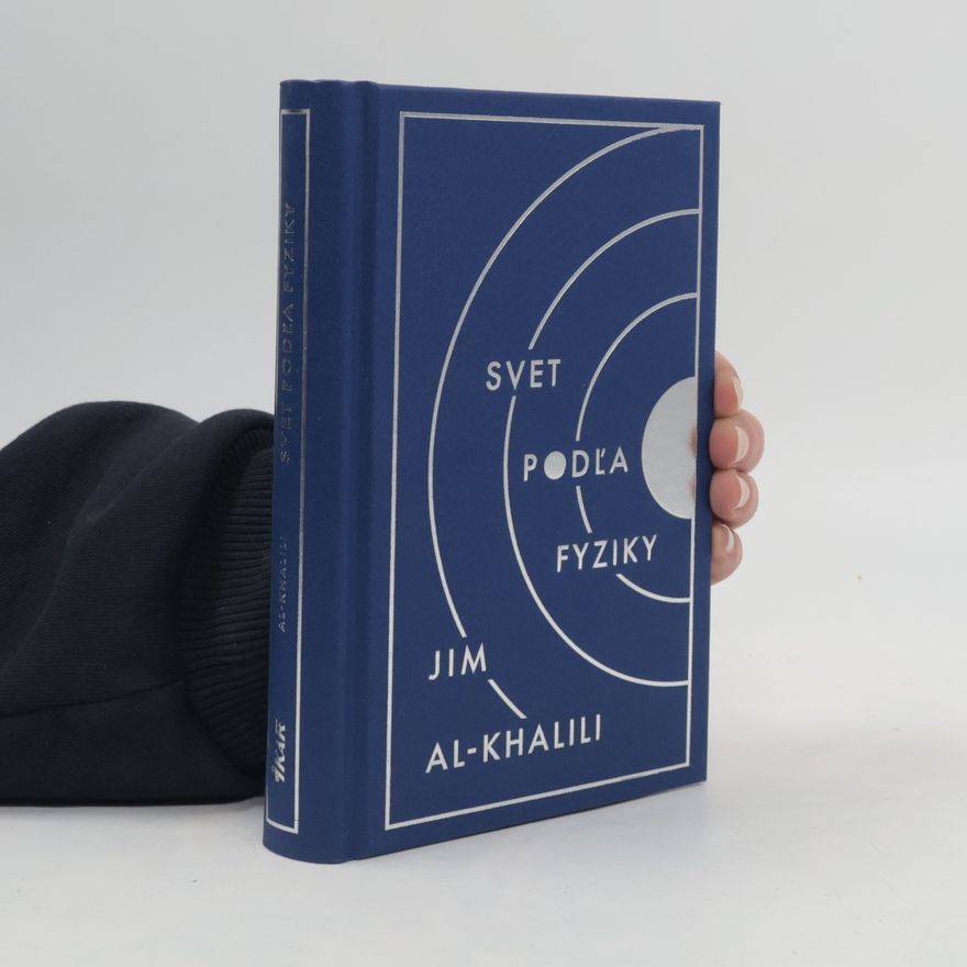 Jim Al Khalili Svet podľa fyziky