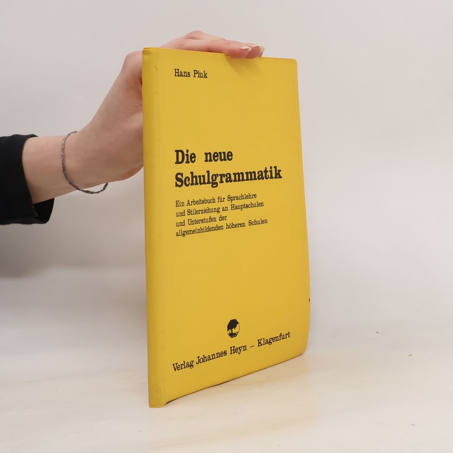 Hans Piuk Die neue Schulgrammatik