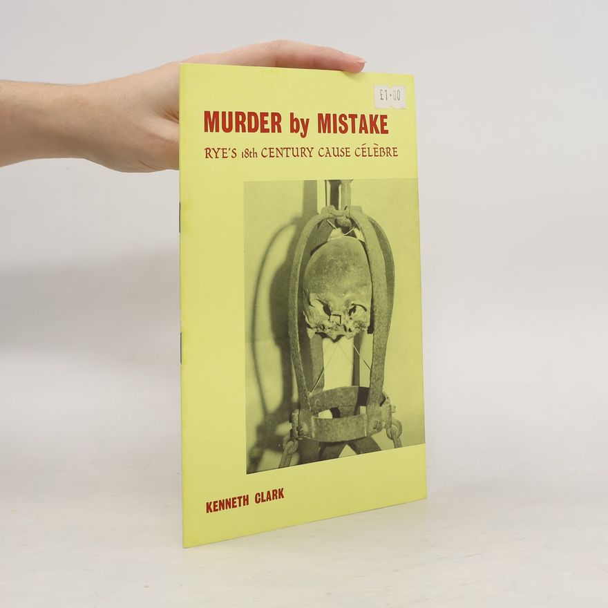 Kenneth Clark Murder by Mistake