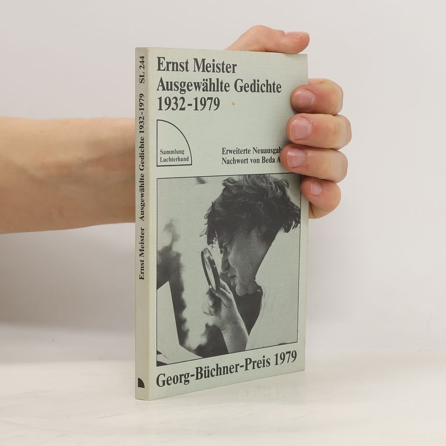 Ernst Meister Ausgewählte Gedichte 1932-1976