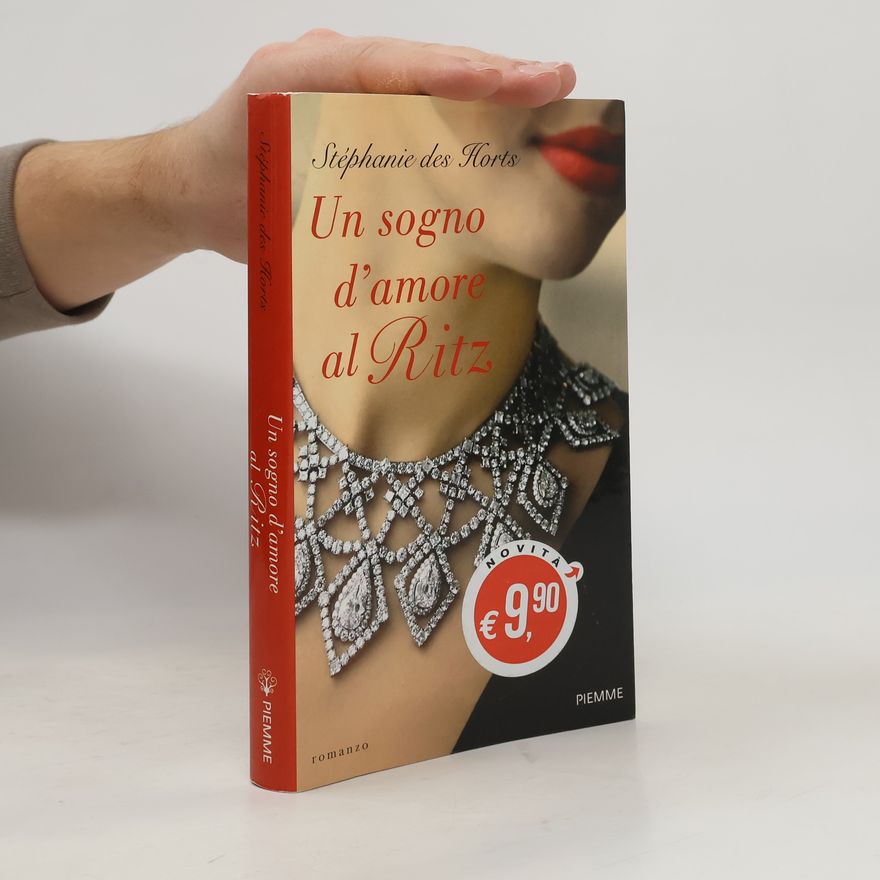 Stéphanie des Horts Un sogno d'amore al Ritz