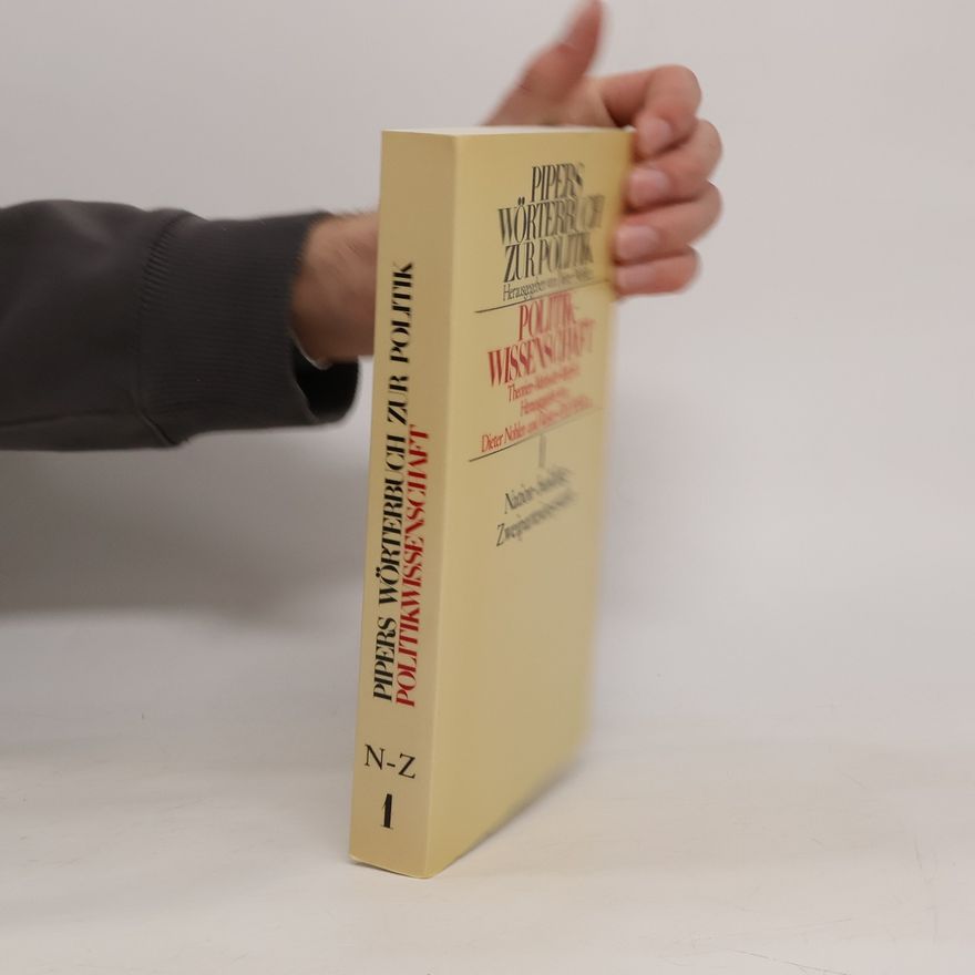 Autorenkollektiv Pipers Wörterbuch zur Politik 1.