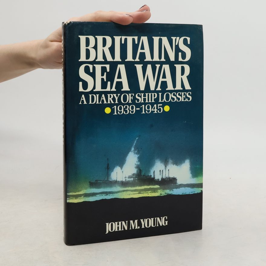 John M. Young Britain's Sea War