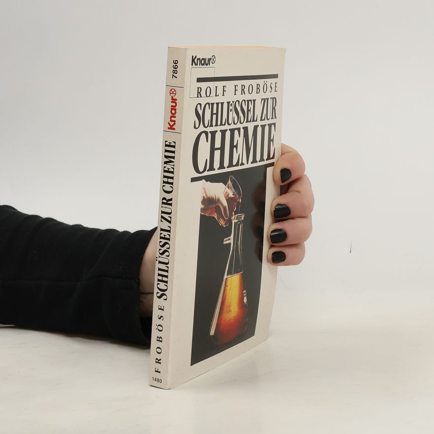 Rolf Froböse Schlüssel zur Chemie