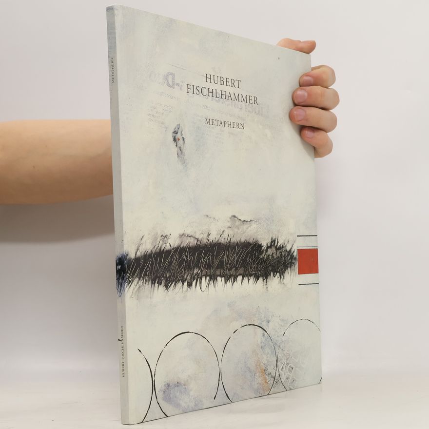 Hubert Fischlhammer Metaphern