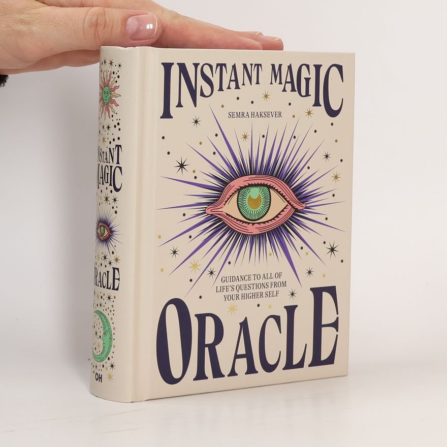 Semra Haksever Instant Magic Oracle