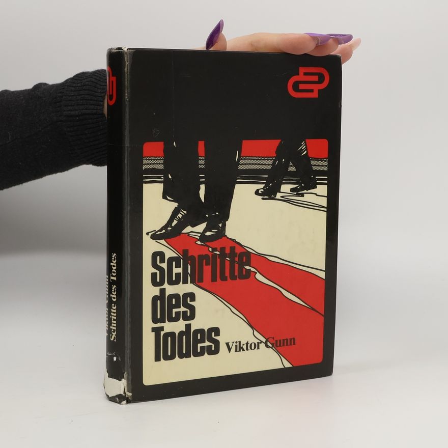 Viktor Gunn Schritte des Todes
