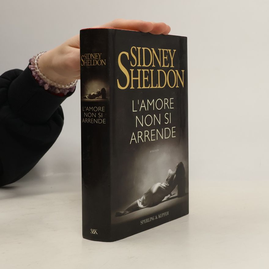 Sidney Sheldon L'amore non si arrende