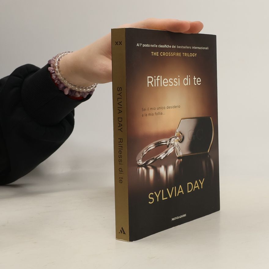 Sylvia Day The Crossfire Trilogy - 2: Riflessi di te Omnibus