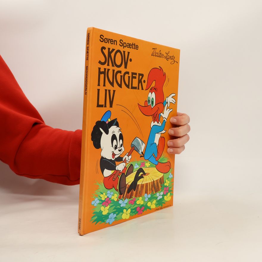 Walter Lantz Søren Spætte. Skovhugger Liv