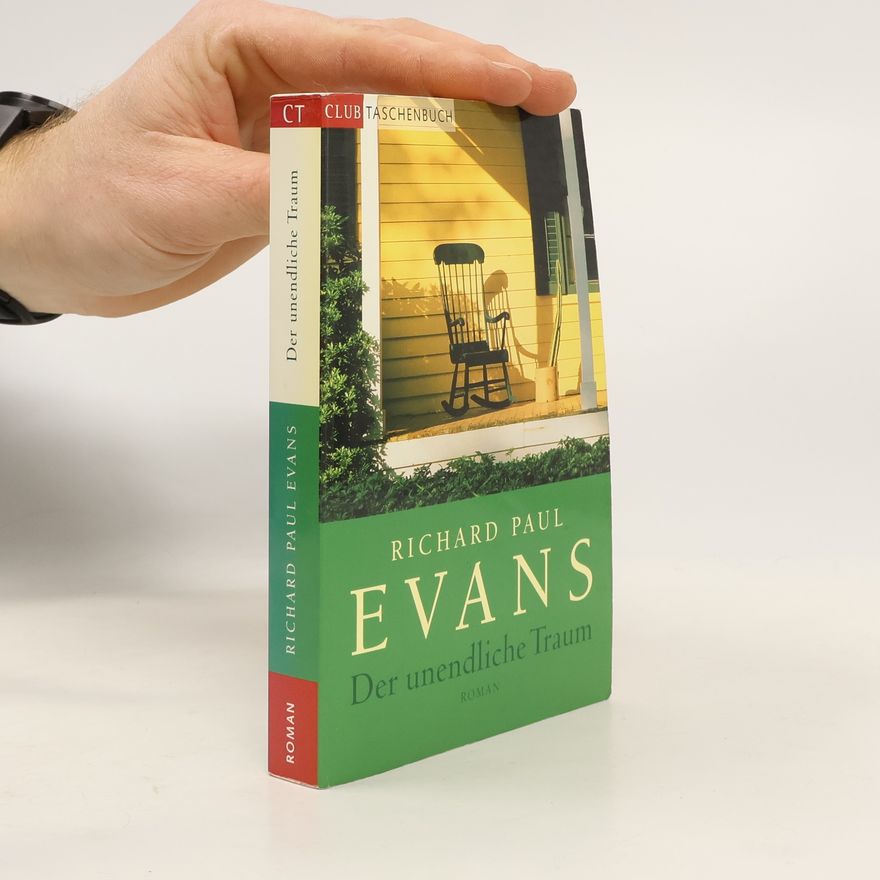 Richard Paul Evans Der unendliche Traum
