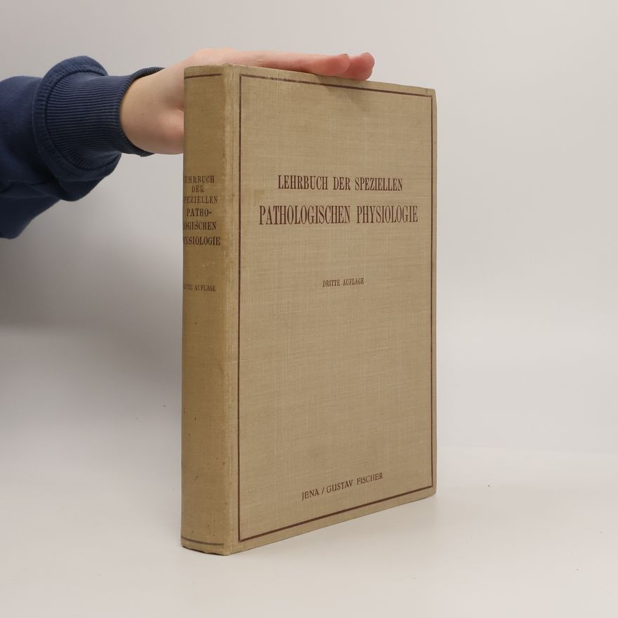 AA.VV. Lehrbuch der speziellen Pathologischen Physiologie für Studierende und Ärzte