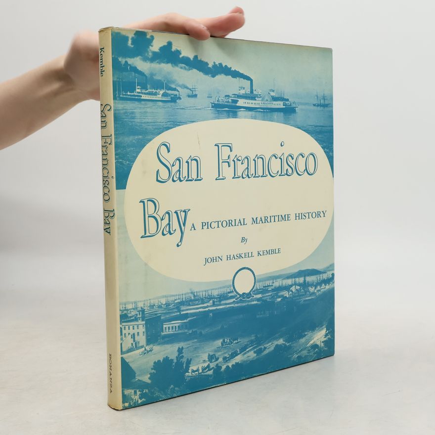 John Haskell Kemble San Francisco Bay
