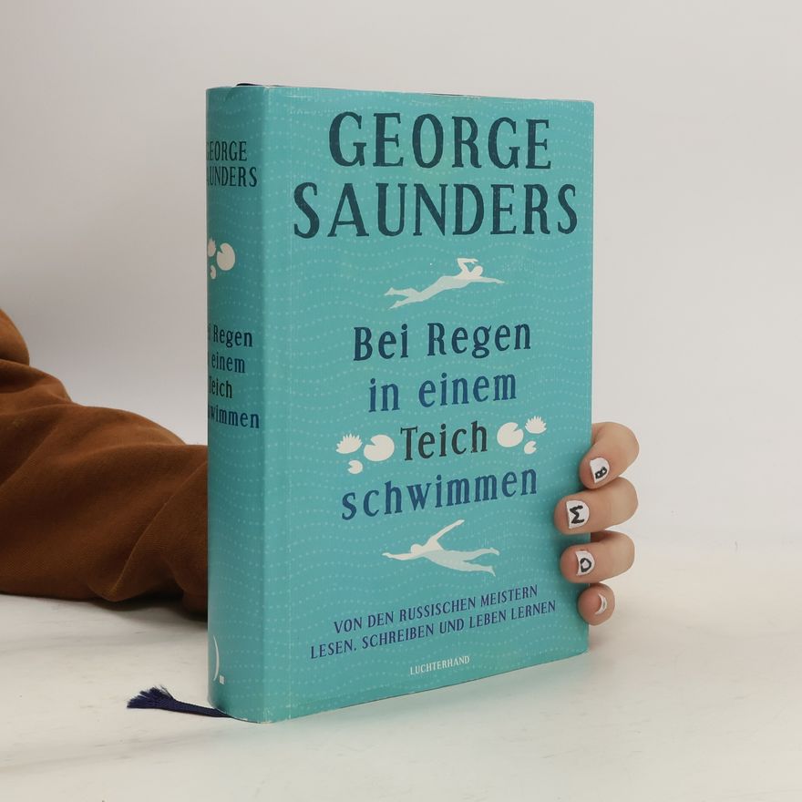 George Saunders Bei Regen in einem Teich schwimmen