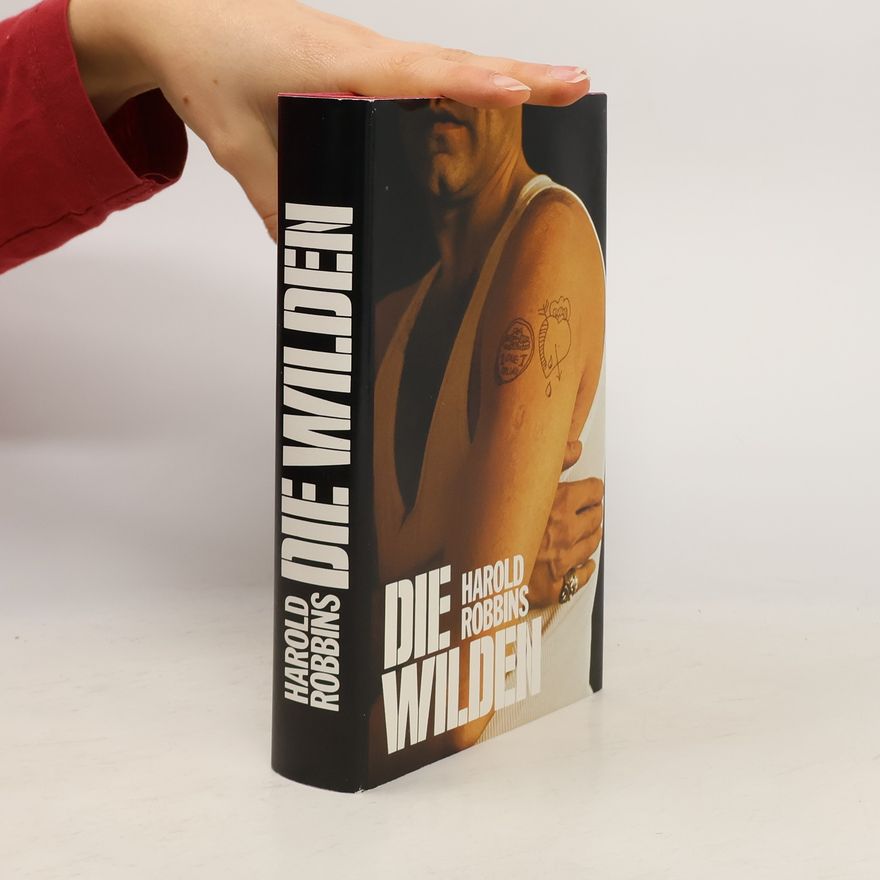 Harold Robbins Die Wilden