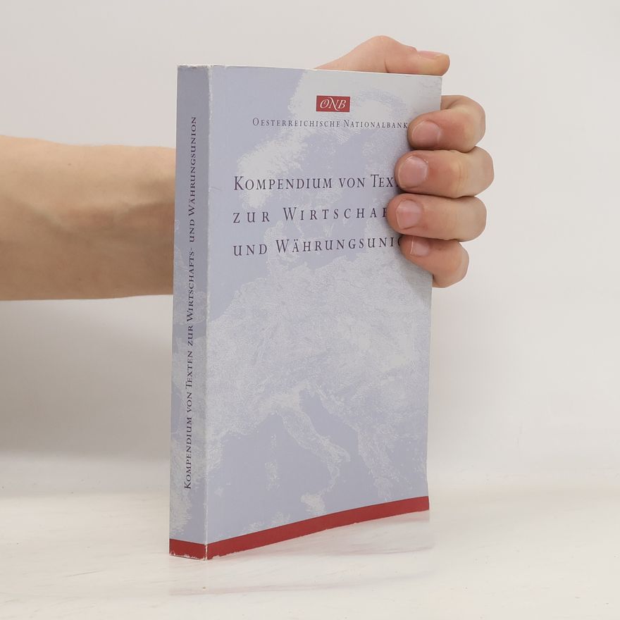Kolektiv autorů Kompendium von Texten zur Wirtschafts- und Währungsunion