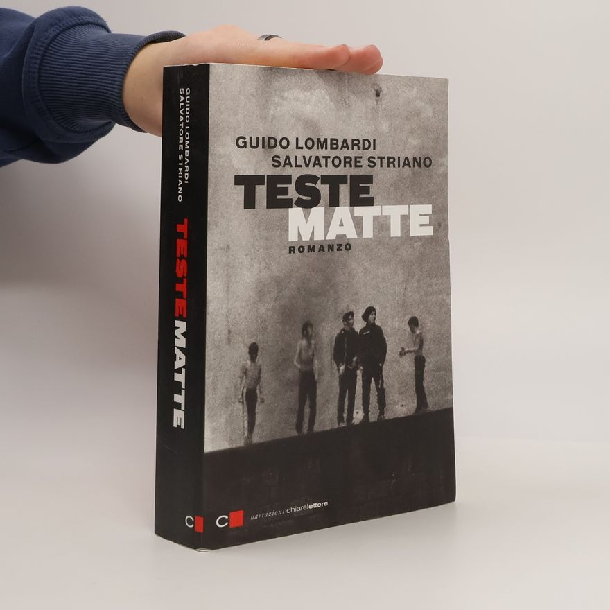Guido Lombardi Narrazioni: Teste matte