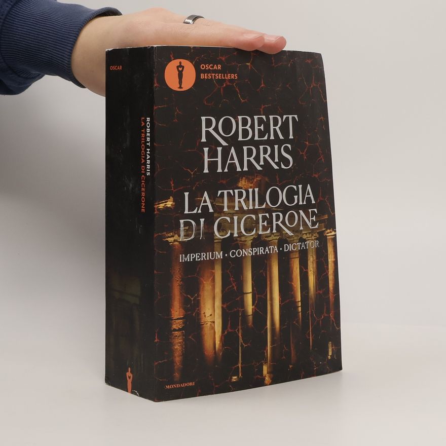 Robert Harris La trilogia di Cicerone