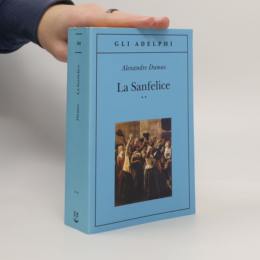 Alexandre Dumas der Ältere La San-Felice II.